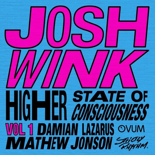 Josh Wink - Higher State Of Consciousness Vol. 1 [4050538874051]